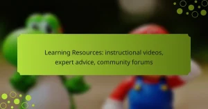 Learning Resources: instructional videos, expert advice, community forums